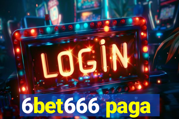 6bet666 paga