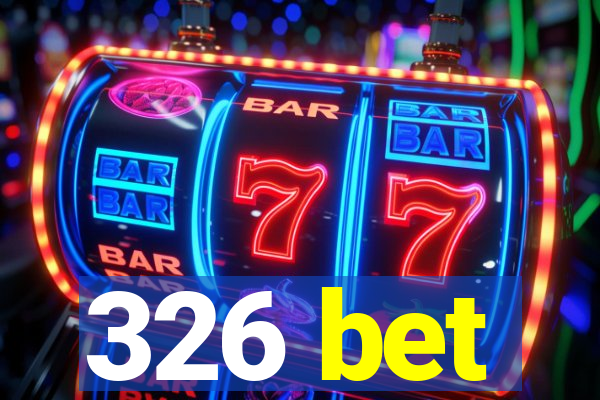 326 bet