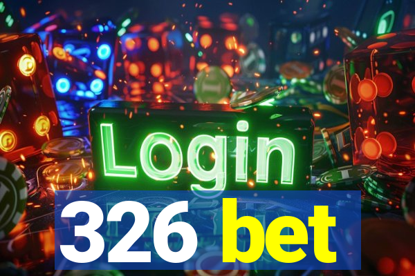 326 bet