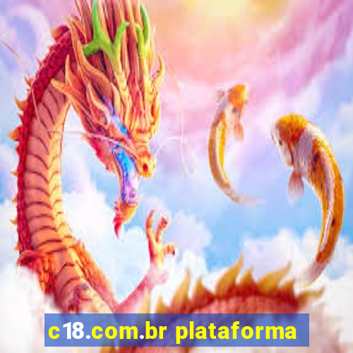 c18.com.br plataforma