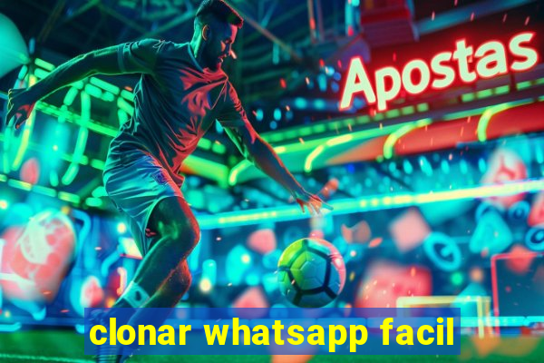 clonar whatsapp facil