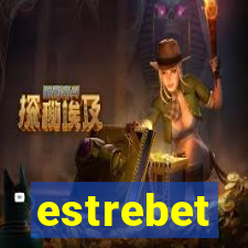 estrebet