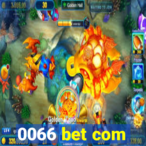 0066 bet com