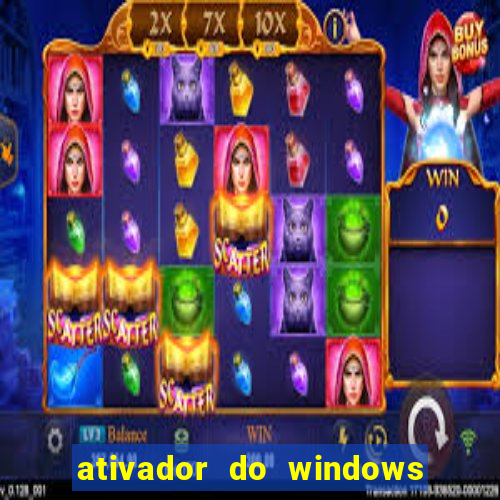 ativador do windows 7 ultimate