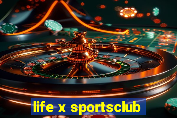 life x sportsclub