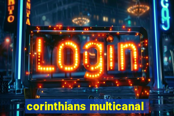 corinthians multicanal