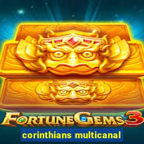 corinthians multicanal