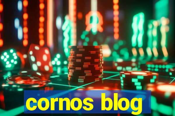 cornos blog