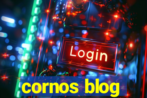 cornos blog