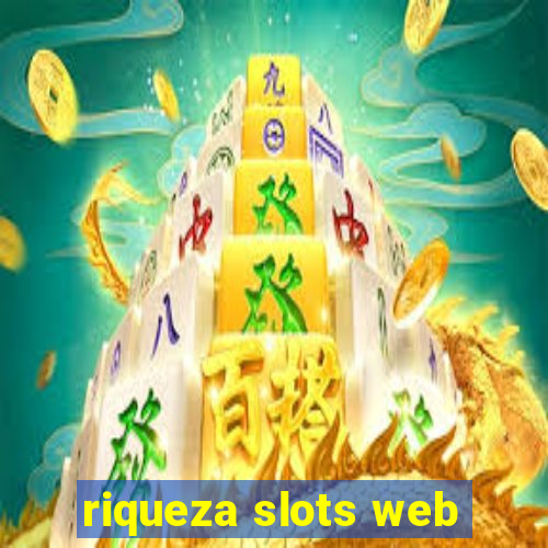 riqueza slots web