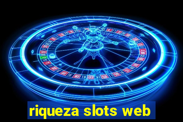 riqueza slots web