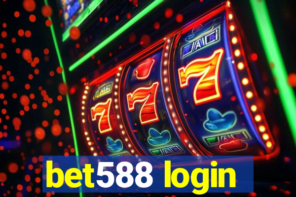 bet588 login