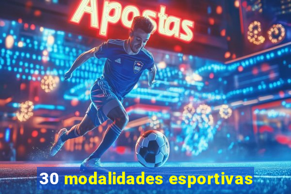 30 modalidades esportivas