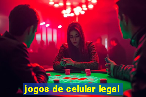 jogos de celular legal