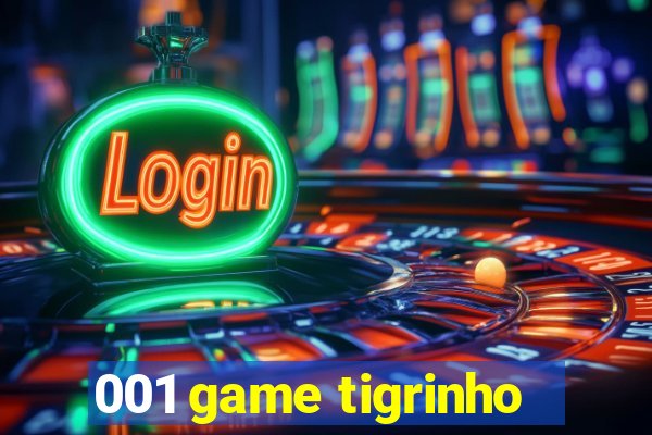 001 game tigrinho