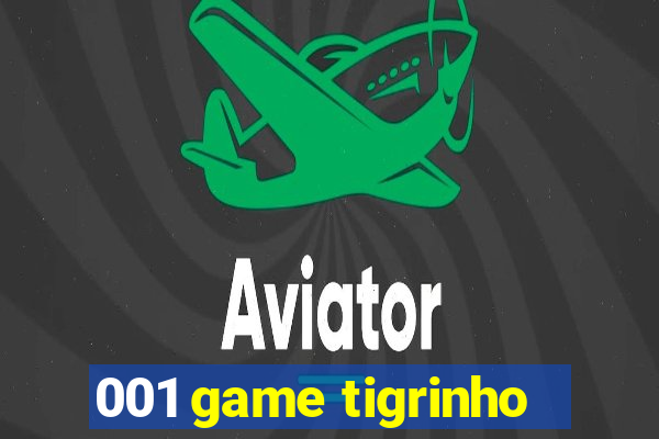 001 game tigrinho