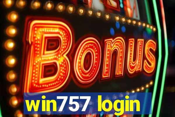 win757 login