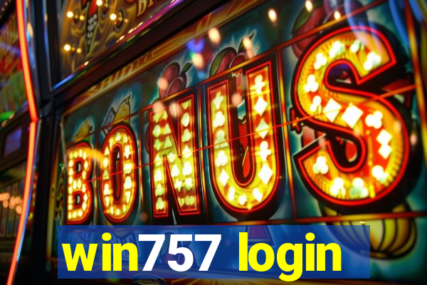 win757 login