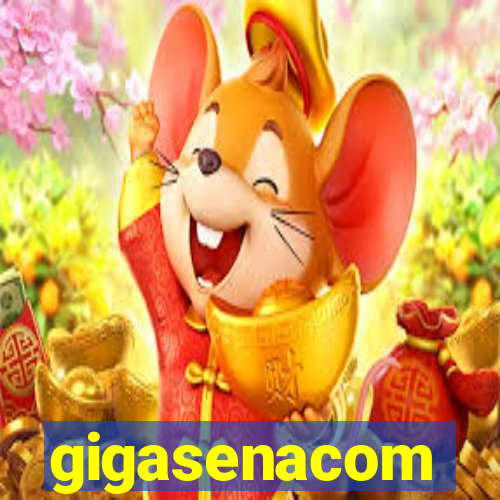 gigasenacom