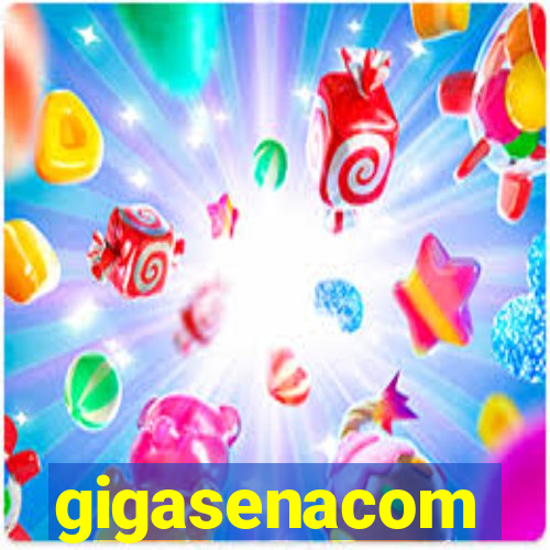 gigasenacom