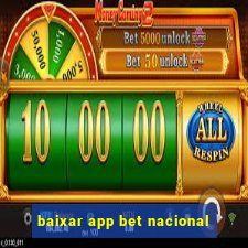 baixar app bet nacional