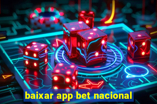 baixar app bet nacional