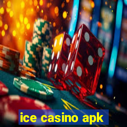 ice casino apk