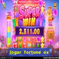 jogar fortune ox demo gratis