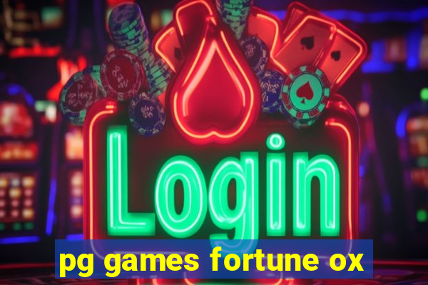 pg games fortune ox