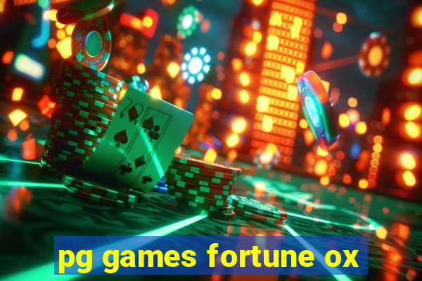 pg games fortune ox