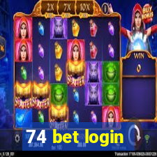 74 bet login