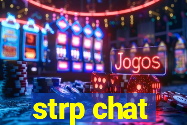 strp chat