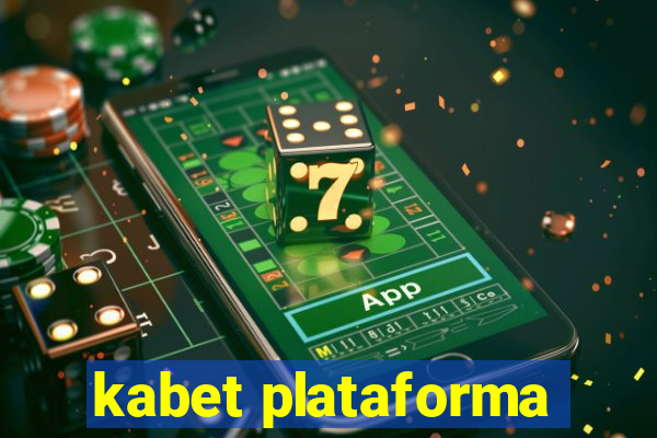 kabet plataforma