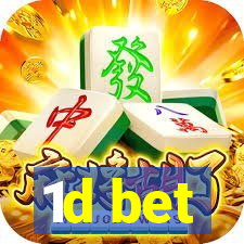 1d bet