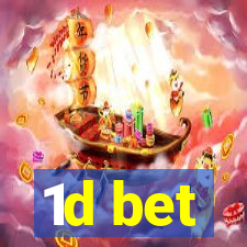 1d bet