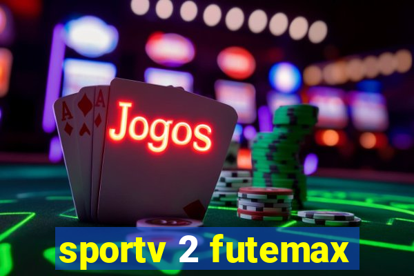 sportv 2 futemax