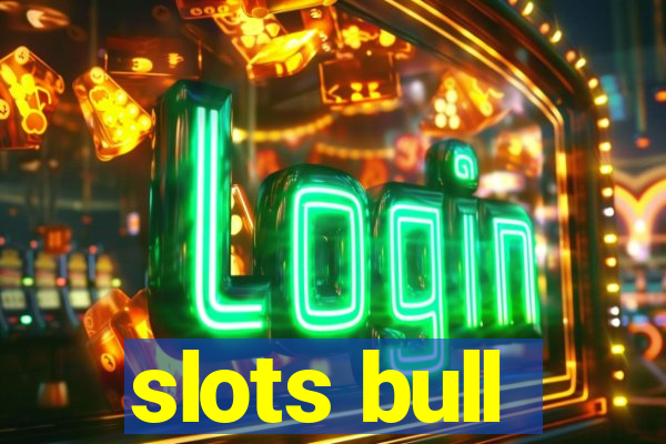 slots bull