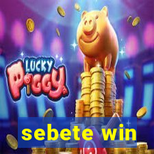 sebete win