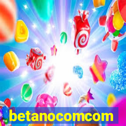 betanocomcom