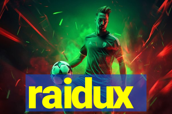 raidux