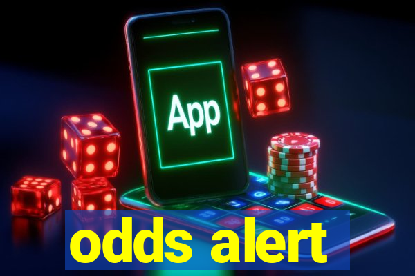 odds alert