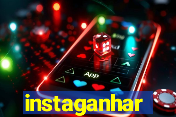 instaganhar