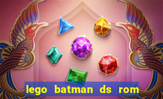 lego batman ds rom pt br