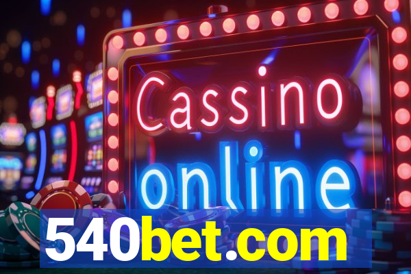 540bet.com