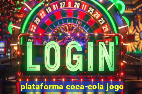 plataforma coca-cola jogo