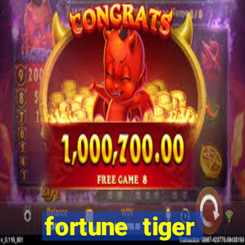 fortune tiger aposta 1 real