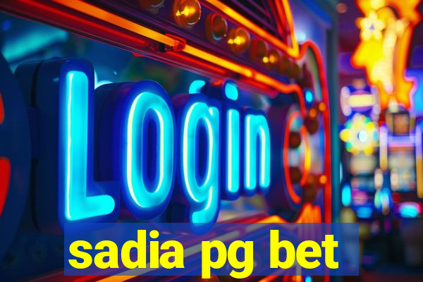 sadia pg bet