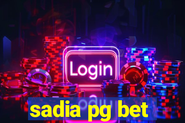 sadia pg bet