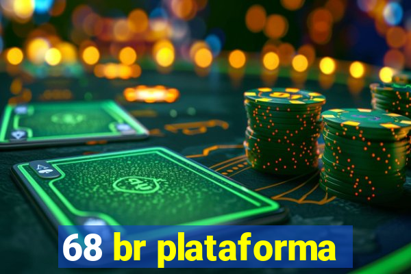 68 br plataforma