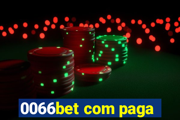 0066bet com paga